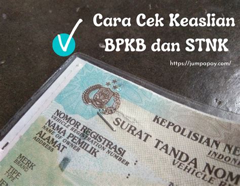 5 Cara Cek No STNK yang Mudah dan Cepat, Bikin Kamu Lebih Tenang di Jalan!